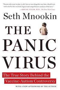 The Panic Virus: A True Story of Medicine, Science, and Fear (English Edition)