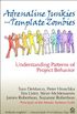 Adrenaline Junkies and Template Zombies: Understanding Patterns of Project Behavior (Dorset House eBooks) (English Edition)