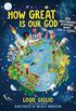 How Great Is Our God: 100 Indescribable Devotions About God and Science (Indescribable Kids) (English Edition)