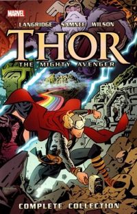 Thor: The Mighty Avenger - The Complete Collection