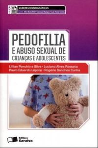 Pedofilia e Abuso Sexual de Crianas e Adolescentes