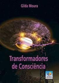 Transformadores de Conscincia