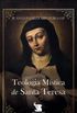 Teologia mstica de Santa Teresa