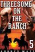 Threesome on the Ranch 