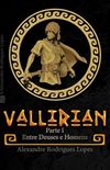 Vallirian - Entre Deuses e Homens: Verso Portuguesa sem acordo ortogrfico