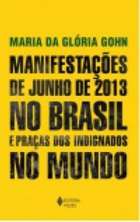 Manifestaes de junho de 2013 no Brasil e praas dos indignados no mundo