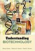 Understanding Biotechnology