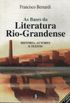 As Bases da Literatura Rio-Grandense