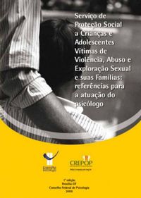 Servio de Proteo Social a Crianas e Adolescentes Vtimas de Violncia, Abuso e Explorao Sexual e suas Famlias