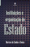 Instituies e organizao do Estado
