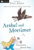 Arabel and Mortimer (English Edition)