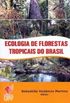 Ecologia de Florestas Tropicais do Brasil