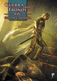 Guerra dos Tronos RPG: Guia de Campanha