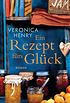 Ein Rezept frs Glck: Roman (German Edition)