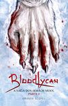 BloodLycan: A Saga dos irmãos Mool - Parte 2