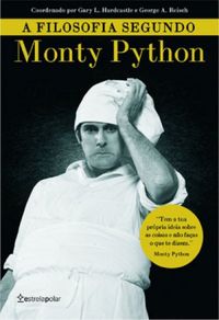 A Filosofia segundo Monty Python