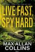 Live Fast, Spy Hard: A Spy Thriller (John Sand Book 2) (English Edition)
