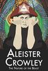 Aleister Crowley: The Nature of the Beast (English Edition)