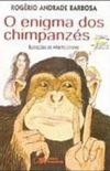 O enigma dos chimpanzs