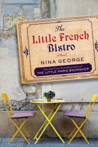 The Little French Bistro: A Novel