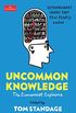 Uncommon Knowledge: Extraordinary Things That Few People Know (Economist Explains) (English Edition)