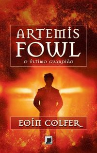O ltimo guardio - Artemis Fowl