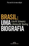 Brasil: Uma Biografia - Pós-Escrito