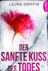 Der sanfte Kuss des Todes (German Edition)