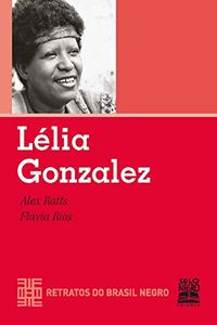 Llia Gonzalez (Retratos do Brasil Negro)