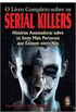 O Livro Completo Sobre os Serial Killers