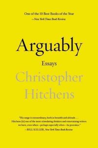 Arguably: Selected Essays