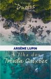 Arsne Lupin : A Ilha dos Trinta Caixes