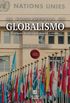 Os Fundamentos do Globalismo