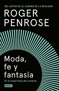 Moda, fe y fantasa en la nueva fsica del universo (Spanish Edition)