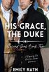 His Grace, The Duke
