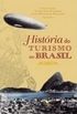 Histria do turismo no Brasil