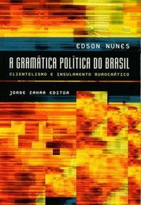 A gramtica poltica do brasil