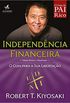 Independência Financeira - O guia para a libertação