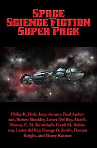 Space Science Fiction Super Pack: With linked Table of Contents (Positronic Super Pack Series Book 17) (English Edition)