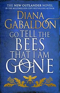 Go Tell the Bees that I am Gone: (Outlander 9) (English Edition)
