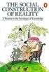 The Social Construction of Reality: A Treatise in the Sociology of Knowledge (Penguin Social Sciences) (English Edition)