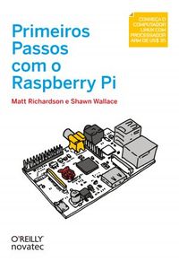 Primeiros Passos com o Raspberry Pi