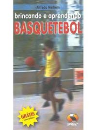 Brincando e Aprendendo Basquetebol