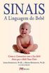 Sinais, a Linguagem do Beb