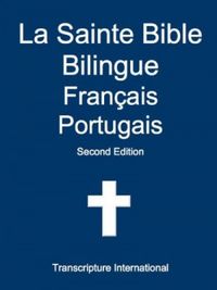 La Sainte Bible Bilingue Franais-Portugais
