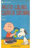 Muita calma, Charlie Brown