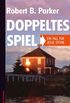 Doppeltes Spiel: Ein Fall fr Jesse Stone, Band 9 (German Edition)