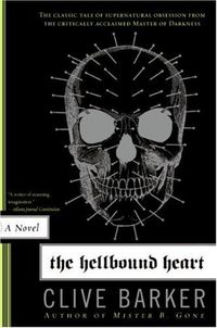 The Hellbound Heart: A Novel (English Edition)