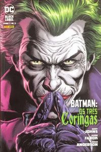 Batman: Os Trs Coringas - Volume 2