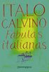 Fábulas italianas: Coletadas na tradição popular durante os últimos cem anos e transcritas a partir de diferentes dialetos